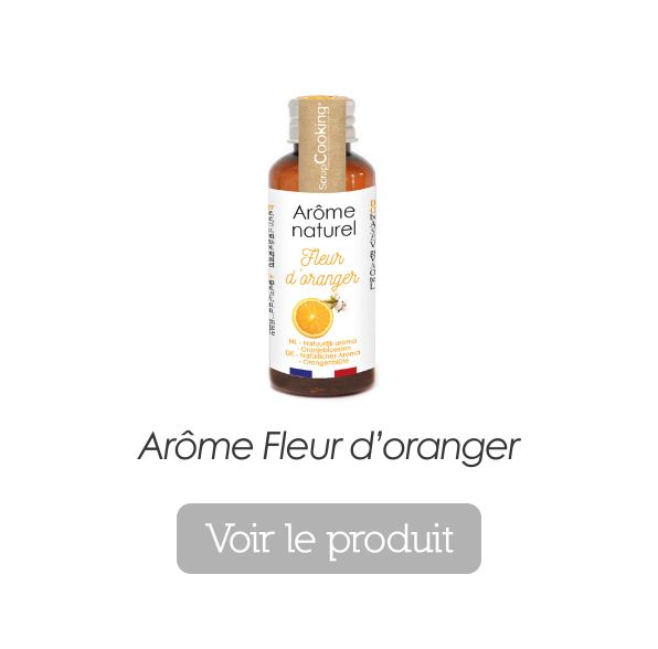 Arôme naturel fleur d'oranger - ScrapCooking